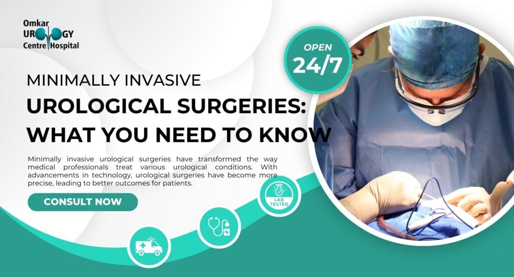 Minimally Invasive Urological Surgeries | What to Know