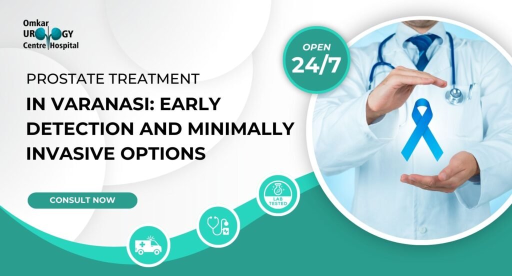 Prostate Treatment in Varanasi